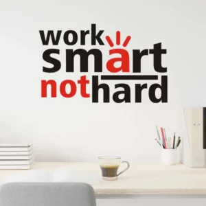 Work Smart Not Hard - 3d Office Wall Art